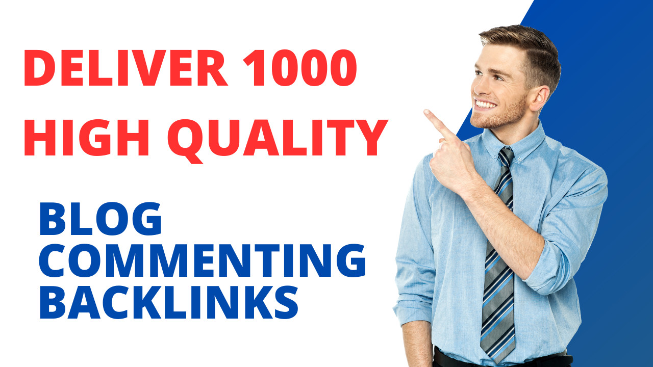 I Will Deliver 1000 Blog Commenting Backlinks For You To Boost Your Ranking