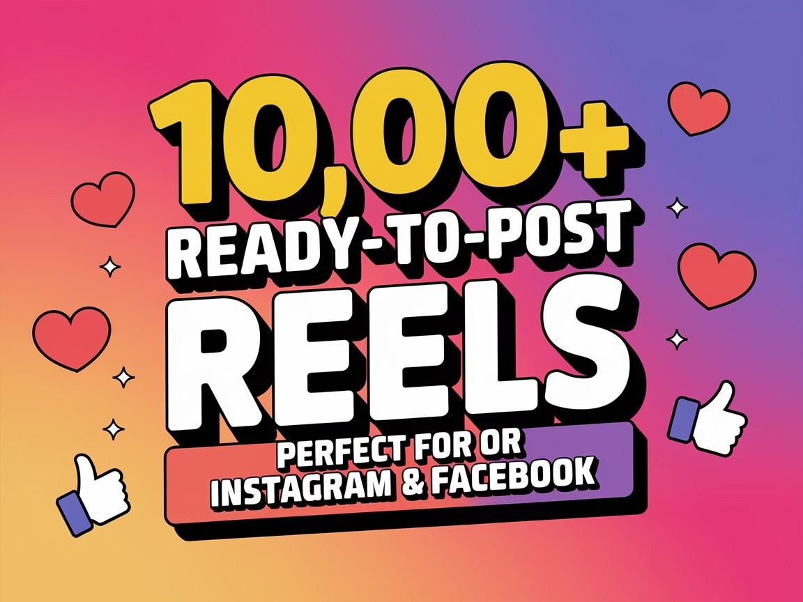 Massive Bundle of 10,000+ Reels Videos – Perfect for Instagram, Facebook