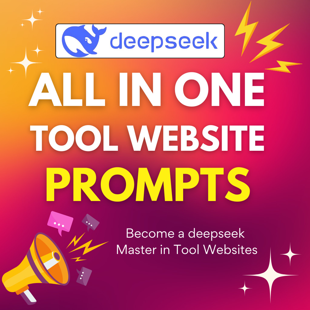 Deepseek Ai Premium Prompts Bundle for Tools Website | All in One Prompts