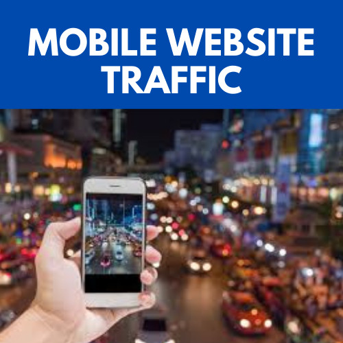 Mobile Website Traffic Generation Service | Boost Visitor Count